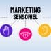 Marketing sensoriel